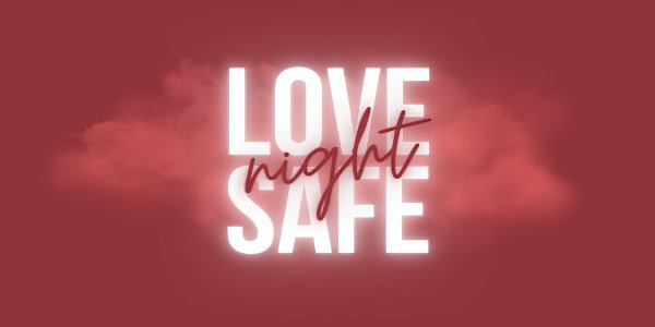 LoveSafe Night